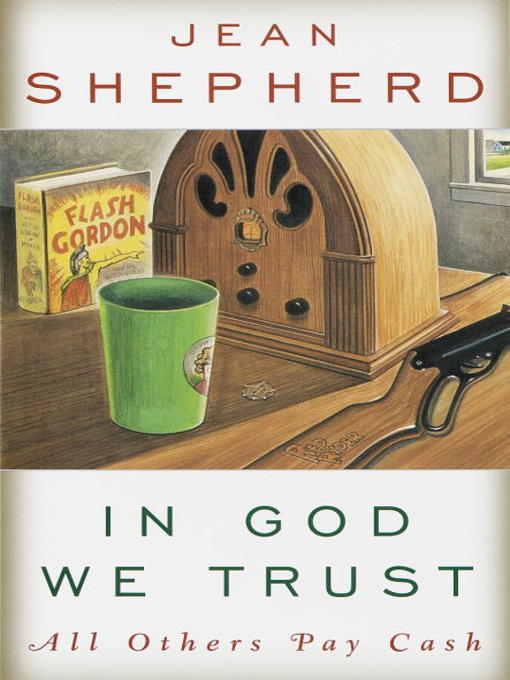 Title details for In God We Trust by Jean Shepherd - Wait list